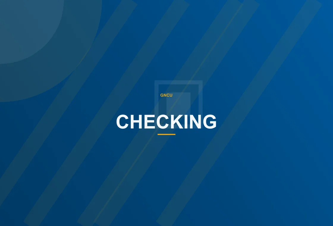 GNCU digital banking user checking payment confirmations